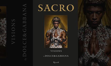 Sacro: Visions by Dolce&Gabbana, il libro 